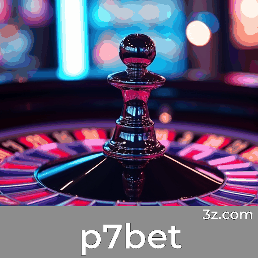 p7bet: Excelência em Apostas Online com Segurança